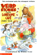 Weird Stories from the Lonesome Cafe - Cox, Judy