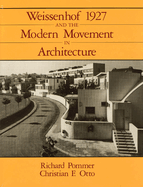 Weissenhof 1927 and the Modern Movement in Architecture