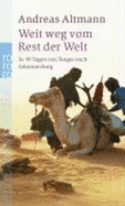 Weit Weg Vom Rest Der Welt - Altmann, Andreas