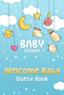 Welcome Baby Guest Book: Baby Shower Keepsake, Advice for Expectant Parents and BONUS Gift Log -Birds and Moon Design Cover