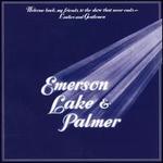 Welcome Back My Friends to the Show That Never Ends: Ladies & Gentlemen, Emerson Lake &