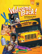 Welcome Back!, Primary - Kieda, Alyson, and Welch, Claire, and Instructional Fair (Creator)