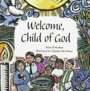 Welcome, Child of God - Ylvisaker, Anne