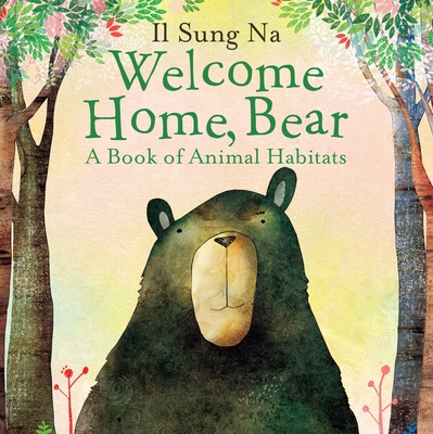 Welcome Home, Bear - Na, Il Sung
