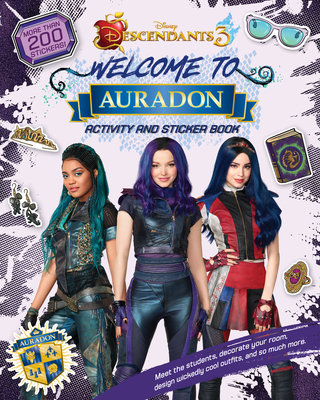 Welcome to Auradon: A Descendants 3 Sticker and Activity Book - Disney Books