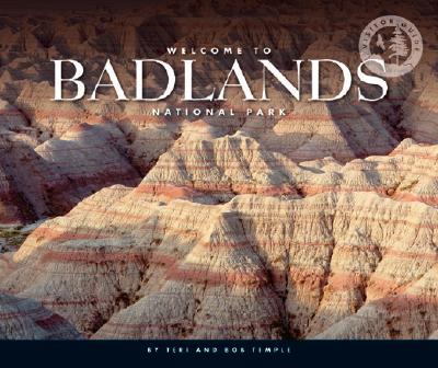 Welcome to Badlands National Park - Temple, Teri, and Temple, Bob