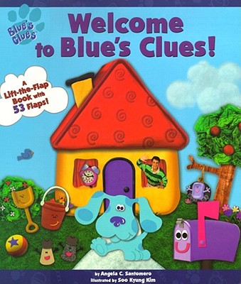 Welcome to Blue's Clues! - Santomero, Angela C