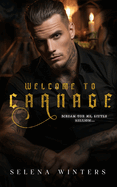 Welcome to Carnage: A Dark Romance Halloween Novella