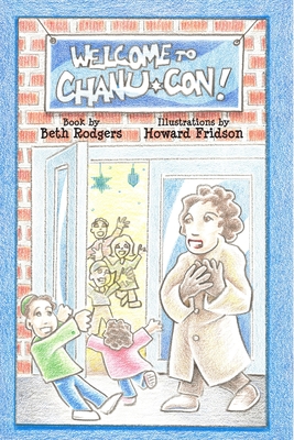 Welcome to Chanu-Con! - Rodgers, Beth
