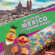 Welcome to Mexico with Sesame Street (R)