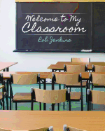 Welcome to My Classroom
