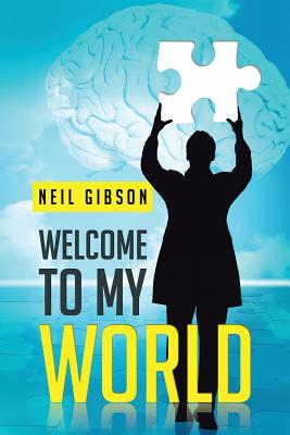 Welcome to My World - Gibson, Neil