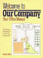 Welcome to Our Company: Your Office Manual