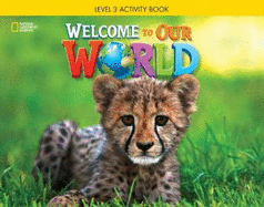 Welcome to Our World 3: Activity Book