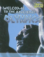 Welcome to the Ancient Olympics!: Ancient Greek Olympics - Bingham, Jane