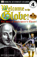 Welcome to the Globe: The Story of Shakespeare's Theater