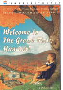 Welcome to the Grand View, Hannah! - Skolsky, Mindy Warshaw