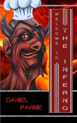 Welcome to The Inferno - Parme, Daniel