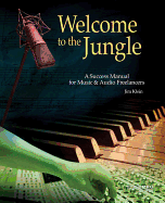 Welcome to the Jungle: A Success Manual for Music and Audio Freelancers