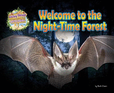 Welcome to the Night-Time Forest