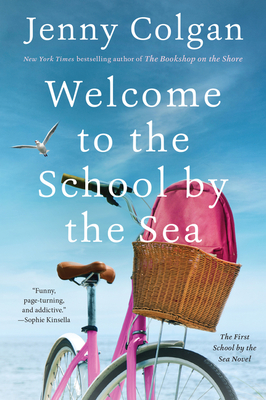 Welcome to the School by the Sea: The First School by the Sea Novel - Colgan, Jenny