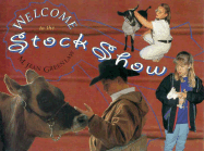 Welcome to the Stock Show - Greenlaw, M Jean, Ph.D., and Greenlaw, Jean M
