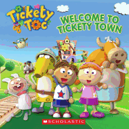 Welcome to Tickety Town