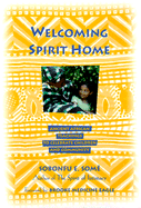 Welcoming Spirit Home: Ancient African Teachings to Celebrate Children and Community - Some, Sobonfu E, and Eagle Brooke Medicine (Foreword by)