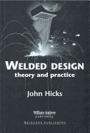 Welded Design: Theory and Practice