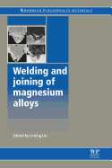 Welding and Joining of Magnesium Alloys