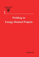 Welding in Energy-Related Projects