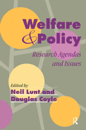 Welfare and Policy: Research Agendas and Issues