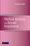 Welfare Reform and Sexual Regulation