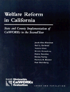 Welfare Reform in California: State and County Implementation of Calworks in the Second Year