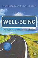 Well-being: Productivity and Happiness at Work