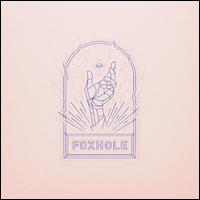 Well Kept Thing - Foxhole