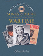 "We'll Meet Again": Songs and Music That Inspired Courage During Wartime