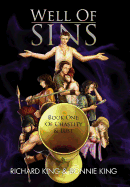 Well of Sins: Book One: Of Chastity & Lust