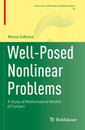 Well-Posed Nonlinear Problems: A Study of Mathematical Models of Contact