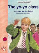 Wellington Square Reinforcement Reader Level 1 - Yo-yo Class