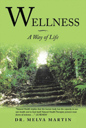 Wellness-A Way of Life