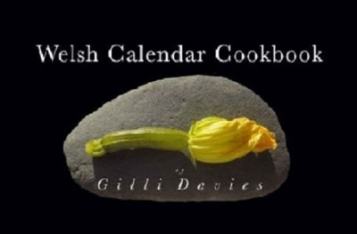 Welsh Calendar Cookbook - Davies, Gilli