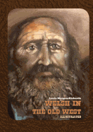 Welsh in the Old West: Illustrated