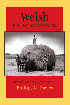 Welsh in Wisconsin - Davies, Phillips G