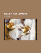 Welsh Reformers