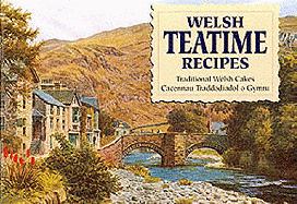 Welsh Teatime Recipes: Traditional Welsh Cakes