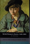 Welsh Women's Poetry 1460-2001: An Anthology