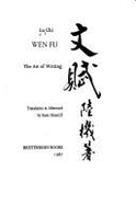 Wen fu : the art of writing = [Wen fu]