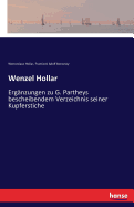 Wenzel Hollar: Ergnzungen zu G. Partheys bescheibendem Verzeichnis seiner Kupferstiche