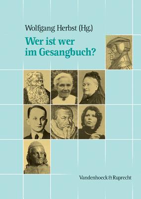 Wer Ist Wer Im Gesangbuch? - Herbst, Wolfgang (Editor)